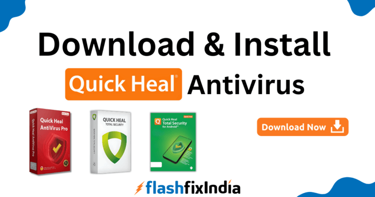 Download and Install Quick Heal Antivirus Software