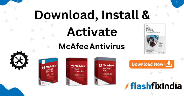 McAfee Antivirus Software Free Download Installation Guide for Windows MAC and Mobile Devices